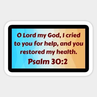 Bible Verse Psalm 30:2 Sticker